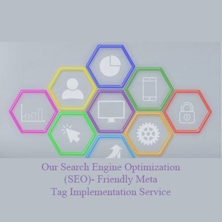 Our Search Engine Optimization (SEO)- Friendly Meta Tag Implementation Service