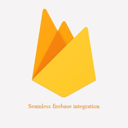 Seamless Firebase Integration